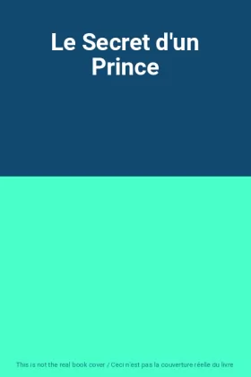Couverture du produit · Le Secret d'un Prince