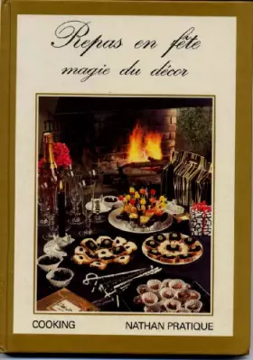 Couverture du produit · Repas en fête. Magie du décor