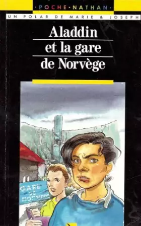 Couverture du produit · Aladdin et la gare de norvege