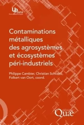 Couverture du produit · Contaminations métalliques des agrosystèmes et écosystèmes péri-industriels