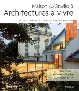 Couverture du produit · Architectures à Vivre ,Maison A/Studio B: Architectures à vivre
