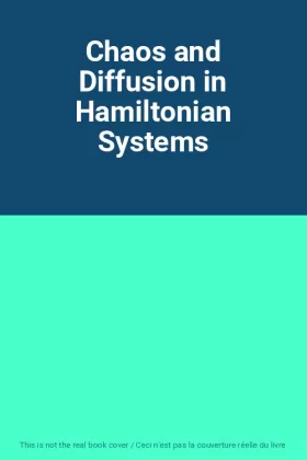 Couverture du produit · Chaos and Diffusion in Hamiltonian Systems