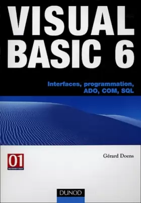 Couverture du produit · Visual Basic 6 : Interfaces, programmation, ADO, COM, SQL