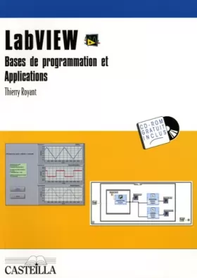 Couverture du produit · LabVIEW : Bases de programmation et Applications Bac Pro et BTS filière (1Cédérom)