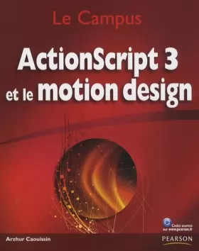 Couverture du produit · ActionScript 3 et le motion design
