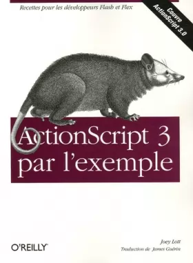 Couverture du produit · ActionScript 3 par l'exemple