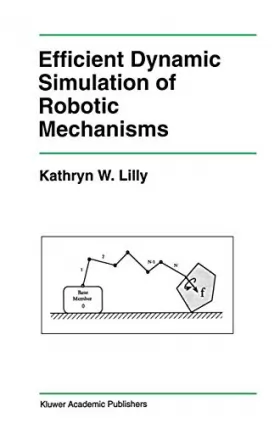 Couverture du produit · Efficient Dynamic Simulation of Robotic Mechanisms