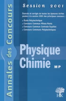 Couverture du produit · Annales Physique et Chimie : MP 2001