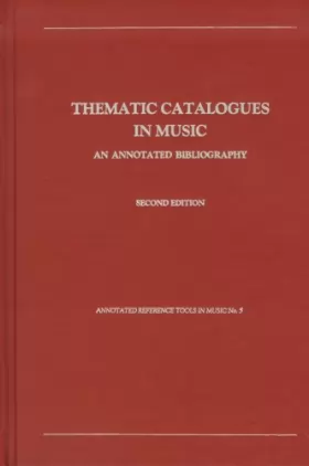 Couverture du produit · Thematic Catalogues in Music: An Annotated Bibliography