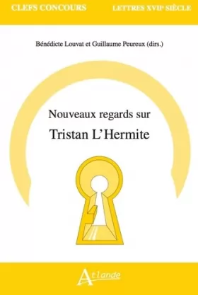 Couverture du produit · Nouveaux regards sur Tristan L'Hermite