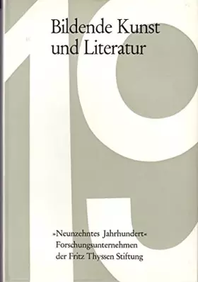 Couverture du produit · Bildende Kunst und Literatur im 19. Jahrhundert: Beiträge zum Problem ihrer Wechselbeziehungen im 19. Jahrhundert (Studien zur 