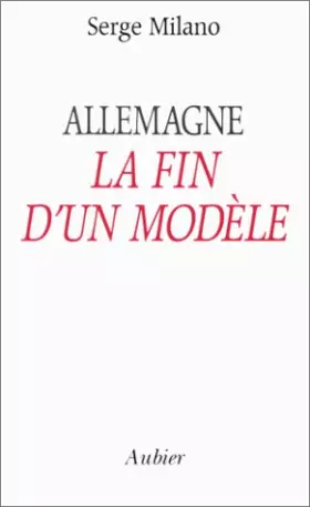 Couverture du produit · Allemagne, la fin d'un modèle