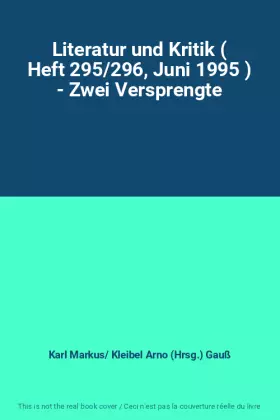 Couverture du produit · Literatur und Kritik ( Heft 295/296, Juni 1995 ) - Zwei Versprengte