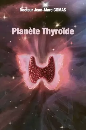 Couverture du produit · Planète Thyroïde