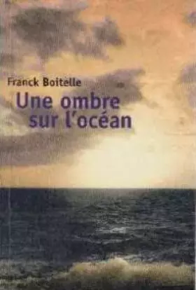 Couverture du produit · Une ombre sur l'ocean