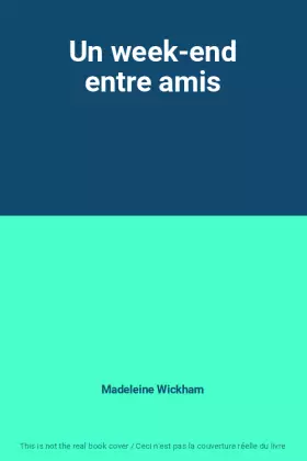 Couverture du produit · Un week-end entre amis