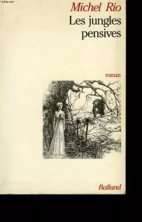 Couverture du produit · Les jungles pensives