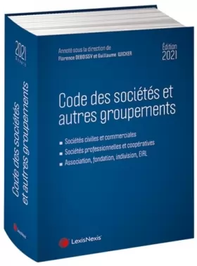 Couverture du produit · Code des sociétés et autres groupements 2021: Sociétés civiles et commerciales. Sociétés professionnelles et coopératives. Asso