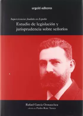 Couverture du produit · Supervivencias feudales en España.: Estudio de legislación y jurisprudencia sobre señoríos