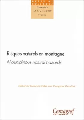 Couverture du produit · Risques naturels en montagne. Conférence internationale sur les risques naturels en montagne : Mountainous natural hazards. Int