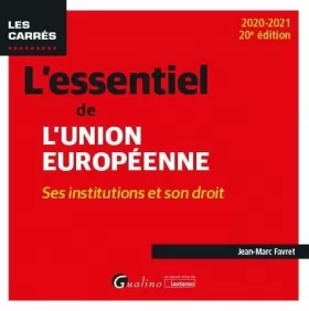 Couverture du produit · L'essentiel de l'Union européenne: Ses institutions et son droit