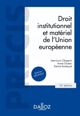 Couverture du produit · Droit institutionnel et matériel de l'Union européenne - 12e ed.