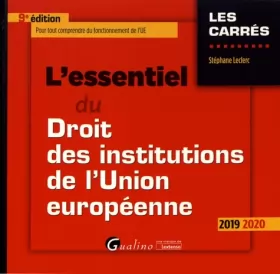 Couverture du produit · L'essentiel du droit des institutions de l'Union européenne