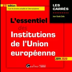 Couverture du produit · L'essentiel des Institutions de l'Union européenne (2019-2020)