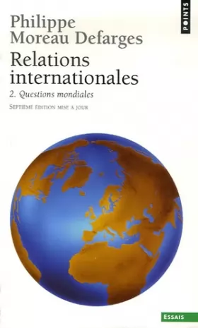 Couverture du produit · Relations internationales : Tome 2, Questions mondiales