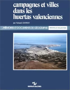 Couverture du produit · Campagnes et villes dans les huertas valenciennes