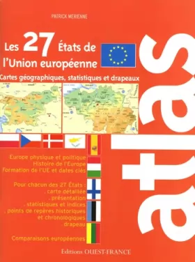 Couverture du produit · Atlas des 27 Etats de l'Union européenne : Cartes, statistiques et drapeaux