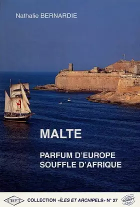 Couverture du produit · Malte - parfum d'Europe, souffle d'Afrique