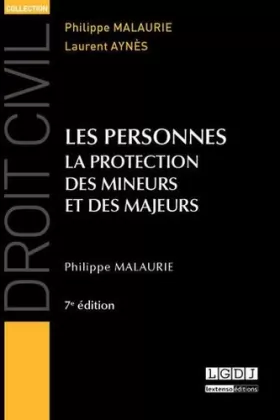 Couverture du produit · Droit civil - Les personnes. La protection des mineurs et des majeurs, 7ème édition