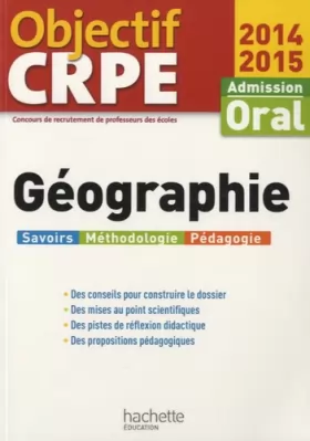 Couverture du produit · Objectif CRPE : Epreuves d'admission Géographie 2014 2015