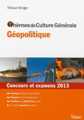 Couverture du produit · Thèmes de Culture Générale géopolitique - Concours et examens 2013