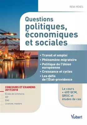Couverture du produit · Questions politiques, économiques et sociales - Concours et examens 2017/2018