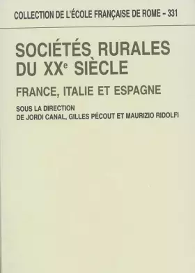 Couverture du produit · Sociétés rurales du XXe siècle: France, Italie et Espagne