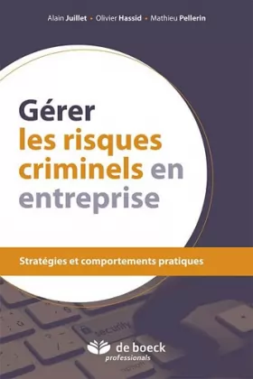 Couverture du produit · Gérer les risques criminels en entreprise : Stratégies et comportements pratiques