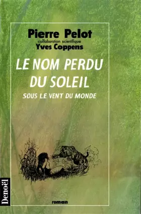 Couverture du produit · Le nom perdu du soleil