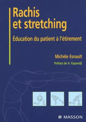 Couverture du produit · Rachis et stretching: Éducation du patient à l'étirement