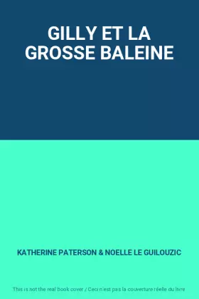 Couverture du produit · GILLY ET LA GROSSE BALEINE