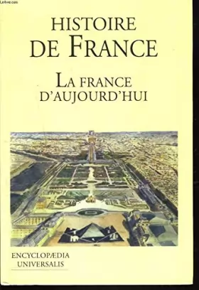 Couverture du produit · HISTOIRE DE FRANCE.LA FRANCE D'AUJOURD'HUI