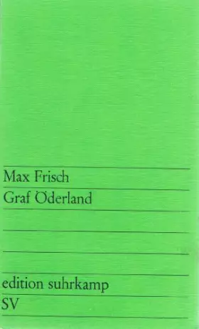 Couverture du produit · Graf Öderland. Eine Moritat in zwölf Bildern