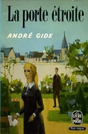 Couverture du produit · André Gide. La Porte étroite