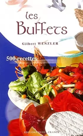 Couverture du produit · Les buffets : 500 recettes
