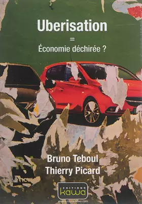 Couverture du produit · Uberisation  Économie déchirée ?