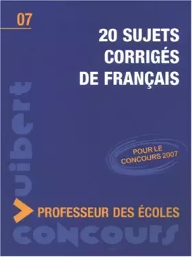 Couverture du produit · 20 Sujets corrigés de français