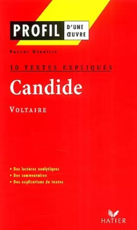 Couverture du produit · Candide de Voltaire : 10 textes expliqués-