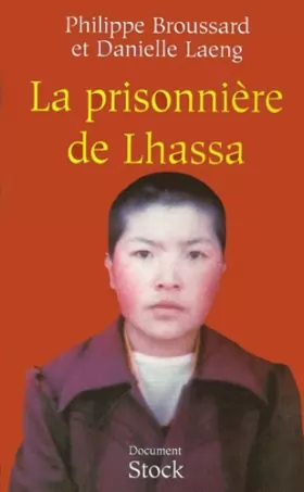 Couverture du produit · La Prisonnière de Lhassa