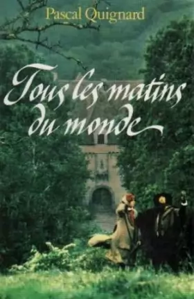 Couverture du produit · Tous les matins du monde